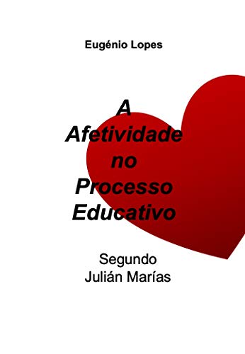 A Afetividade no Processo Educativo