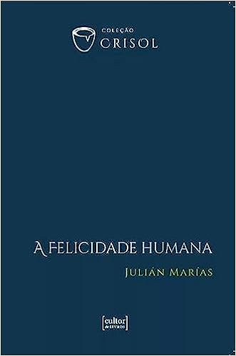 A Felicidade Humana