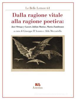 Dalla ragione vitale alla ragione poetica