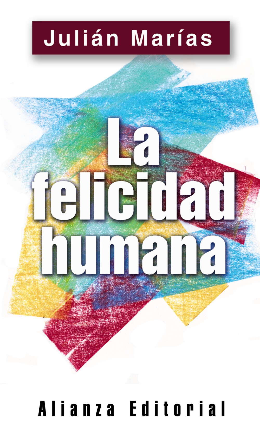 9788420678511 la felicidad humana