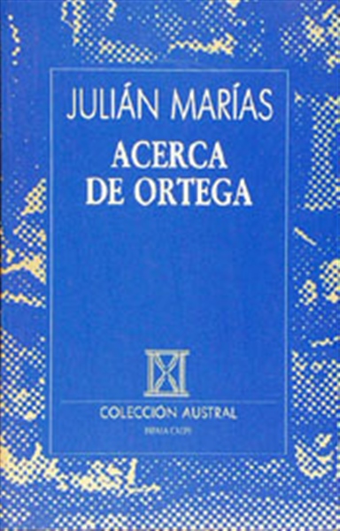 Acerca de Ortega Julian Marias 9788423972142